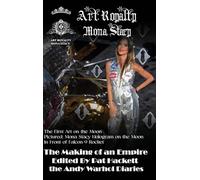 Art Royalty: The Novel (Art Moon Landing Cover)