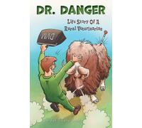 Art Schatz Dr. Danger (Tascabile)