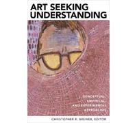 Art Seeking Understanding (Tascabile)