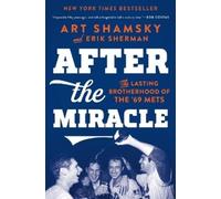 Art Shamsky Erik Sherman After the Miracle (Tascabile)