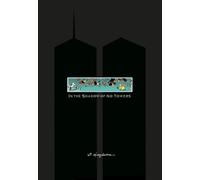 Art Spiegelman In the Shadow of No Towers (Copertina rigida)