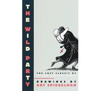 Art Spiegelman Joseph Moncure March The Wild Party (Tascabile)
