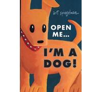 Art Spiegelman Open Me...I'm a Dog (Copertina rigida)