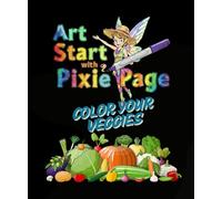 Art Start with Pixie Page Color Your Veggies