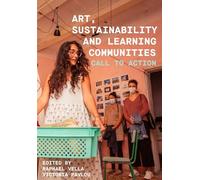 Raphael Vella Art, Sustainability and Learning Communities (Copertina rigida)
