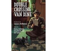 Art Taylor Greg Herren Donna Andrews Double Crossing Van Dine (Tascabile)