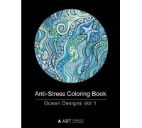 Art Therapy Coloring Anti-Stress Coloring Book (Tascabile)