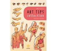 Art Tips Collection. Nuova ediz.