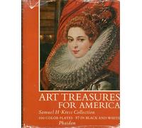 Art Treasures For America. An Anthology of Paintings & Sculpture in the Samuel H