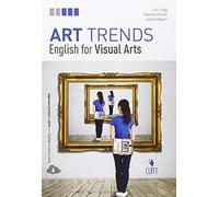 Art trends. English for visual arts. Per le Scuole superiori. Con Contenuto digitale (fornito elettronicamente)