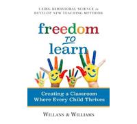 Art Willans Cari Williams Freedom to Learn (Tascabile)