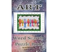 Art Word Search Puzzle Book: 50+ Easy to Read Puzzles for Fun and Relaxation
