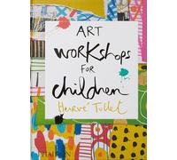 Hervé Tullet Art Workshops for Children (Copertina rigida)