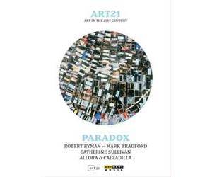 Art21. Art In The 21st Century. Paradox