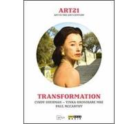 Art21. Art In The 21st Century. Transformation