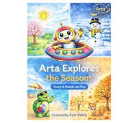 Arta Explores the Seasons: A Story & Coloring Book for Kids