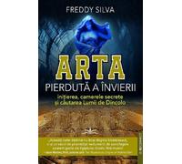 Arta pierduta a invierii - Freddy Silva, Reconnect, Editie in limba romana