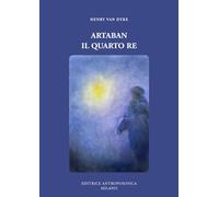 Artaban, il quarto re