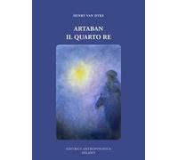 Artaban, il quarto re