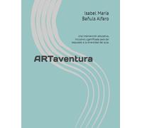 ARTaventura: Una intervención educativa, inclusiva y gamificada para dar respuesto a la diversidad del aula.