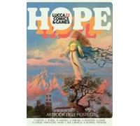 Artbook Lucca Comics 2022: Hope - AA.VV.