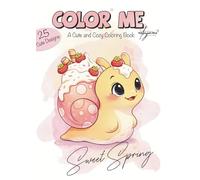 ArtbyJazmin - Color Me Ausmalheft: Spring Time: 25 Cute Designs, niedliches Frühlingsmalbuch Coloring Book mit niedlichen Motiven - kawaii Tiere, süße ... Erwachsene - Ostern - Easter - Kids - adult