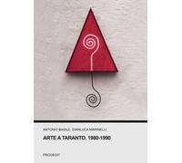 Arte a Taranto. 1980-1990
