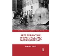 Arte Ambientale, Urban Space, and Participatory Art