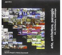 Arte, architettura, paesaggio. Ediz. italiana e inglese