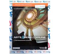 ARTE BENE COMUNE 2 - (9788869103520) + Materiali didattici - Rebillo