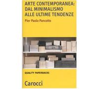 Arte contemporanea: dal minimalismo alle nuove tendenze