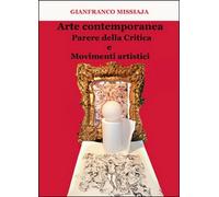 Arte contemporanea. Parere della critica e movimenti artistici - ER