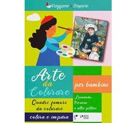 Arte da colorare. Quadri famosi da colore. Colora e impara. Ediz. illustrata. Leonardo, Picasso, Renoir, Matisse (Vol. 2)