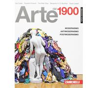 Arte dal 1900. Modernismo, antimodernismo, postmodernismo - 2016