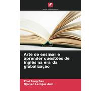 Arte de ensinar e aprender questões de inglês na era da globalização
