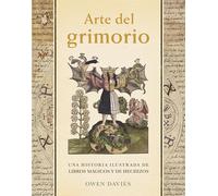 Arte del grimorio: Una historia ilustrada de libros mágicos y de hechizos: 44