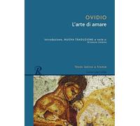 Arte di amare. Testo latino a fronte