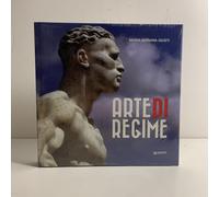 Arte di regime Giusti Maria Adriana