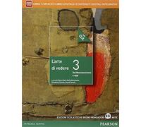 Arte di vedere. Con CLIL. Per le Scuole superiori. Con e-book. Con espansione online (Vol. 3)