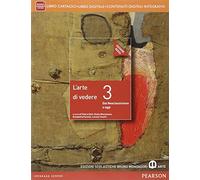 Arte di vedere. Ediz. rossa. Per le Scuole superiori. Con e-book. Con espansione online (Vol. 3)