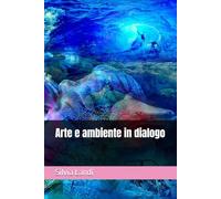 Arte e ambiente in dialogo
