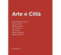 Arte e città. Ediz. italiana e inglese