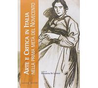 Arte e critica in Italia nella prima metà del Novecento