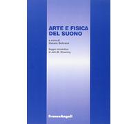 Arte e fisica del suono