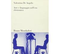 Arte e linguaggio nell'era elettronica