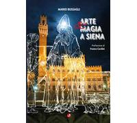 Arte e magia a Siena