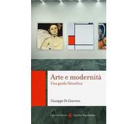 Arte e modernità. Una guida filosofica