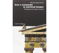 Arte e ornamento in Gottfried Semper