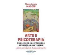 Arte e psicoterapia. Una lezione su espressione artistica e psicoterapia