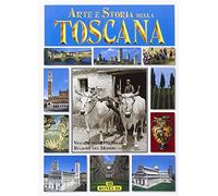 Arte e storia della Toscana